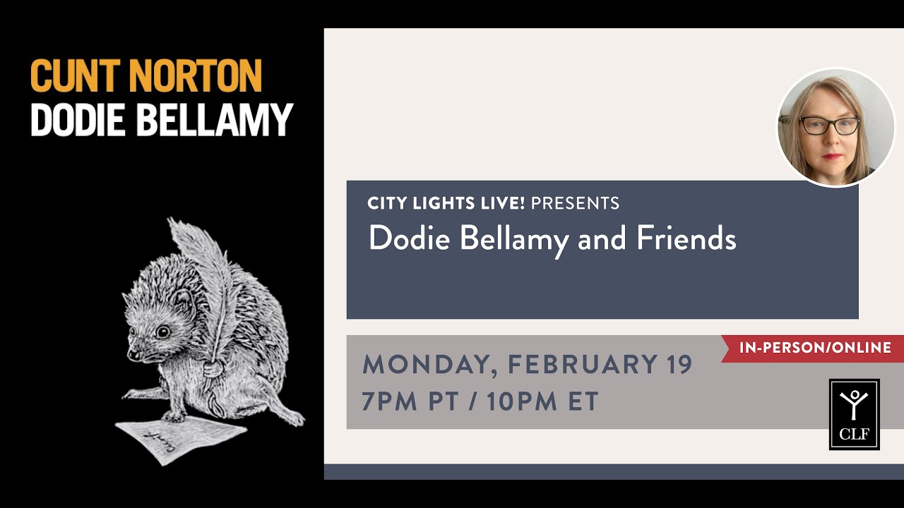 CITY LIGHTS LIVE! Dodie Bellamy and Friends