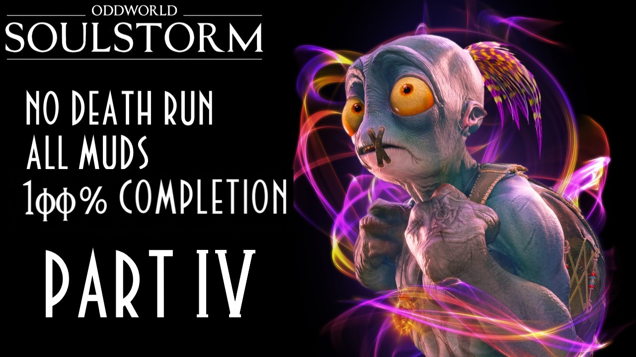 Oddworld Soulstorm no death run 100% part 4 The Funicular