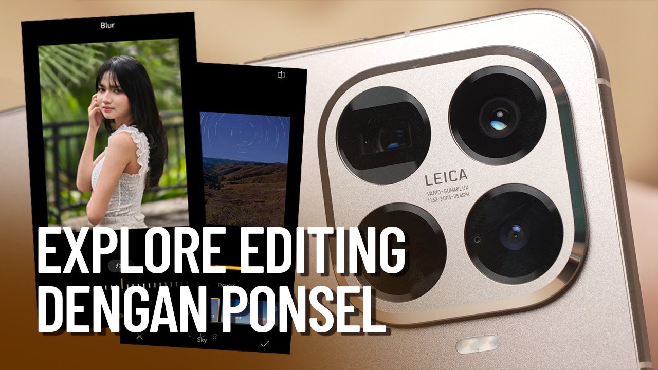 Editing & Processing foto dengan Kamera Ponsel feat. Xiaomi 15T & 15T Pro