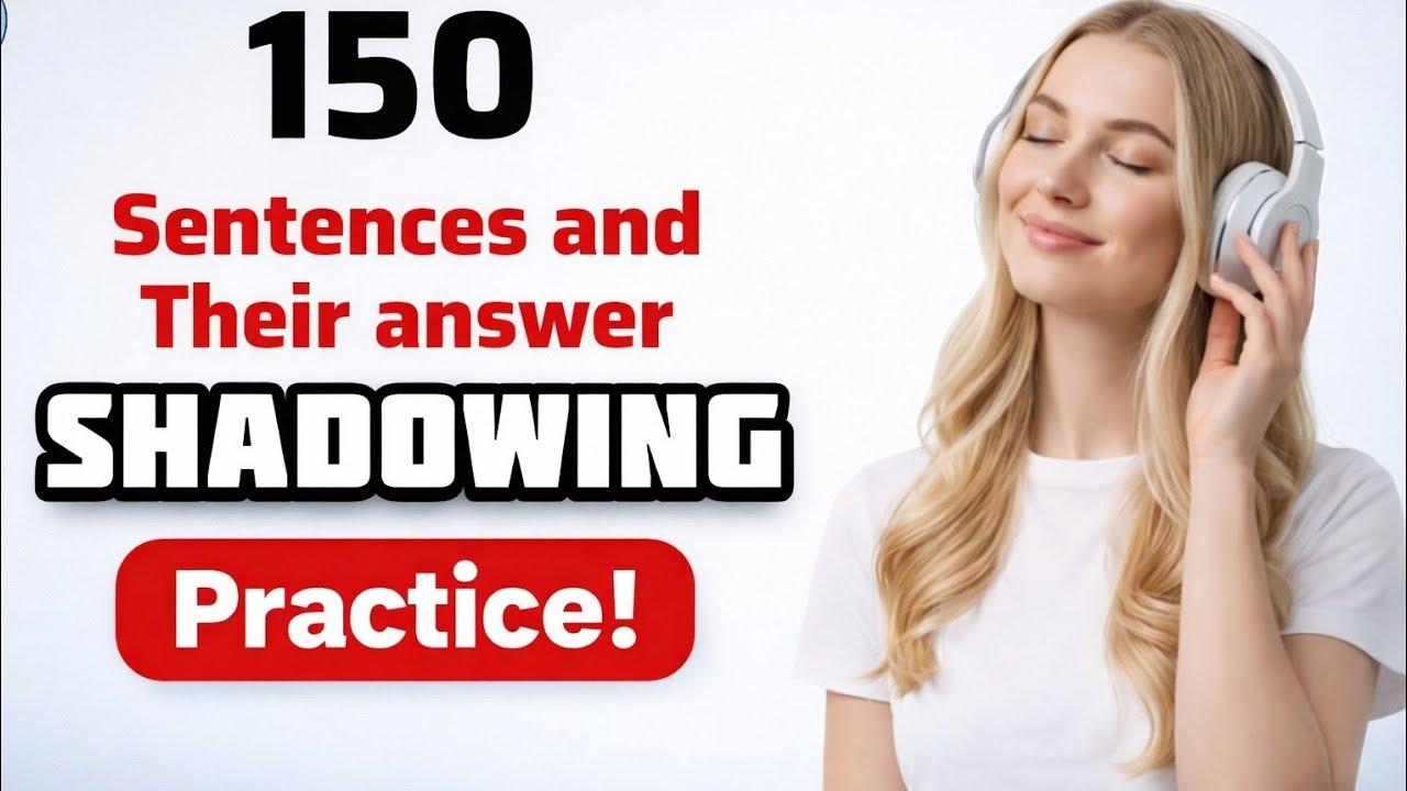 150 English Sentences Daily Life Conversation Shadowing Practice | English Speaking Practice