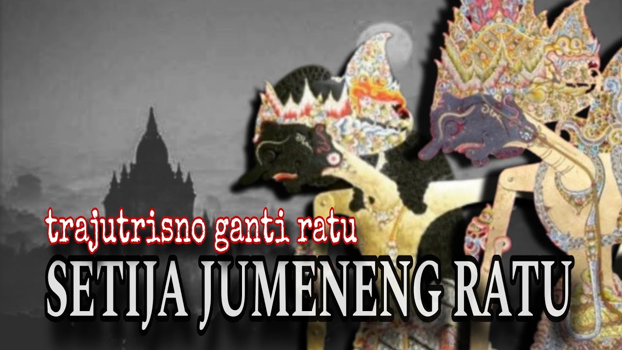 SETIJO JUMENENG RATU || WAYANG KULIT || KI MANTEB SOEDARSONO || CERITA WAYANG