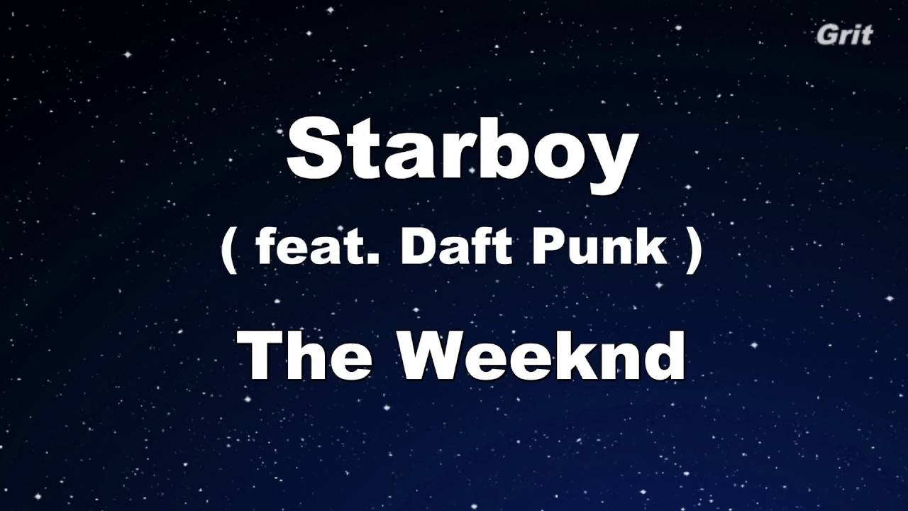Starboy ft. Daft Punk - The Weeknd Karaoke 【With Guide Melody】 Instrumental