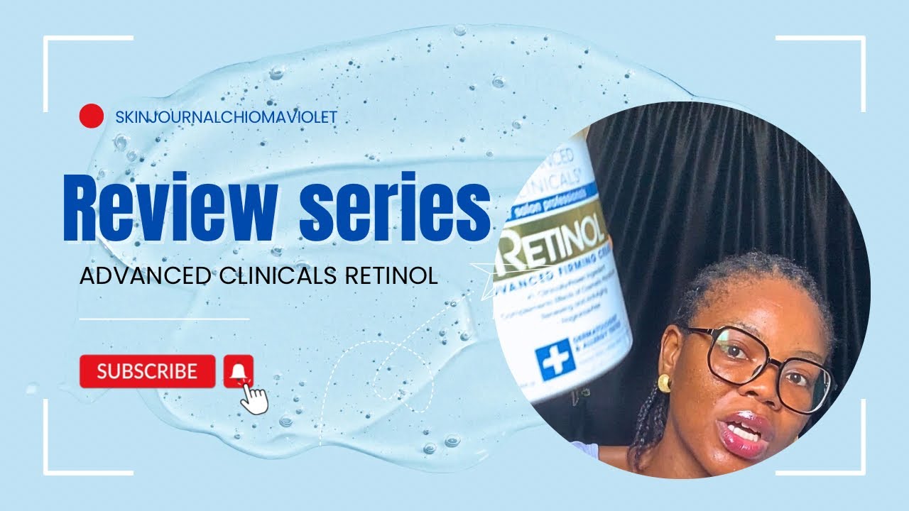 Honest review on Advance Clinical Retinol firming cream