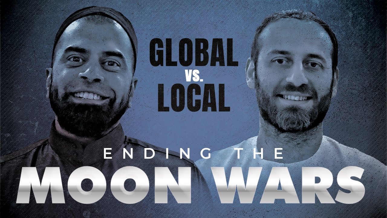 Ending the Moon Wars | Global vs. Local Moonsighting | Islam Answers