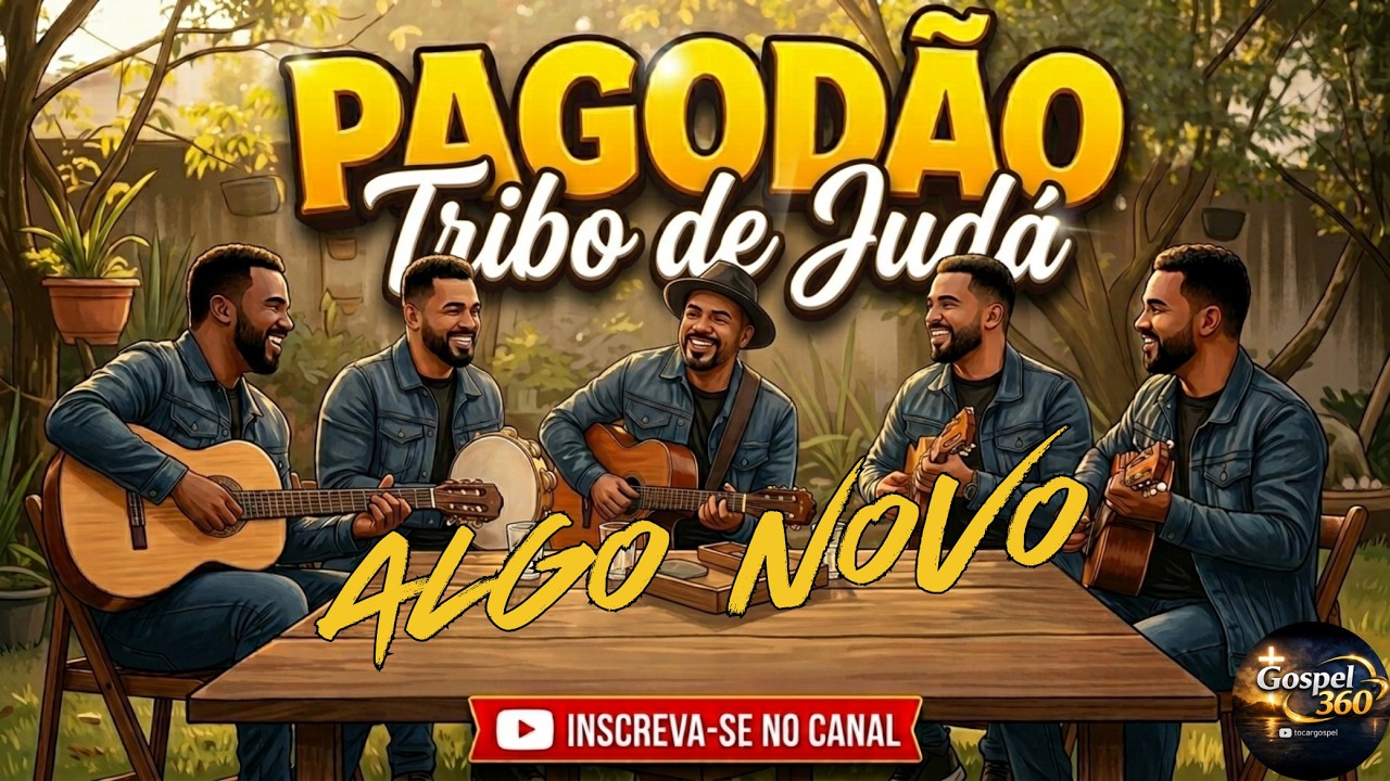 Algo Novo – Versão Pagode Gospel | Gospel 360  - Tocar Gospel | (Kemuel & Lukas Agustinho)
