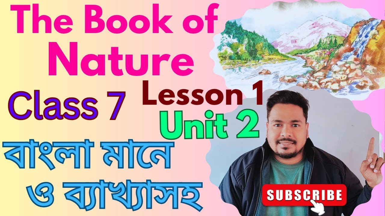 The Book of Nature Class 7 Bengali Meaning। The Book of Nature in Bengali। Class 7 Lesson 1 Unit 2। 