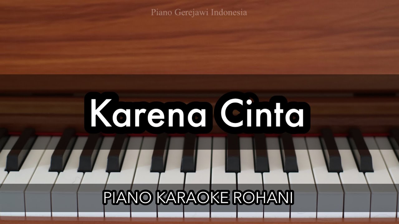 Karena Cinta - Grezia Epiphania | Piano Karaoke Rohani