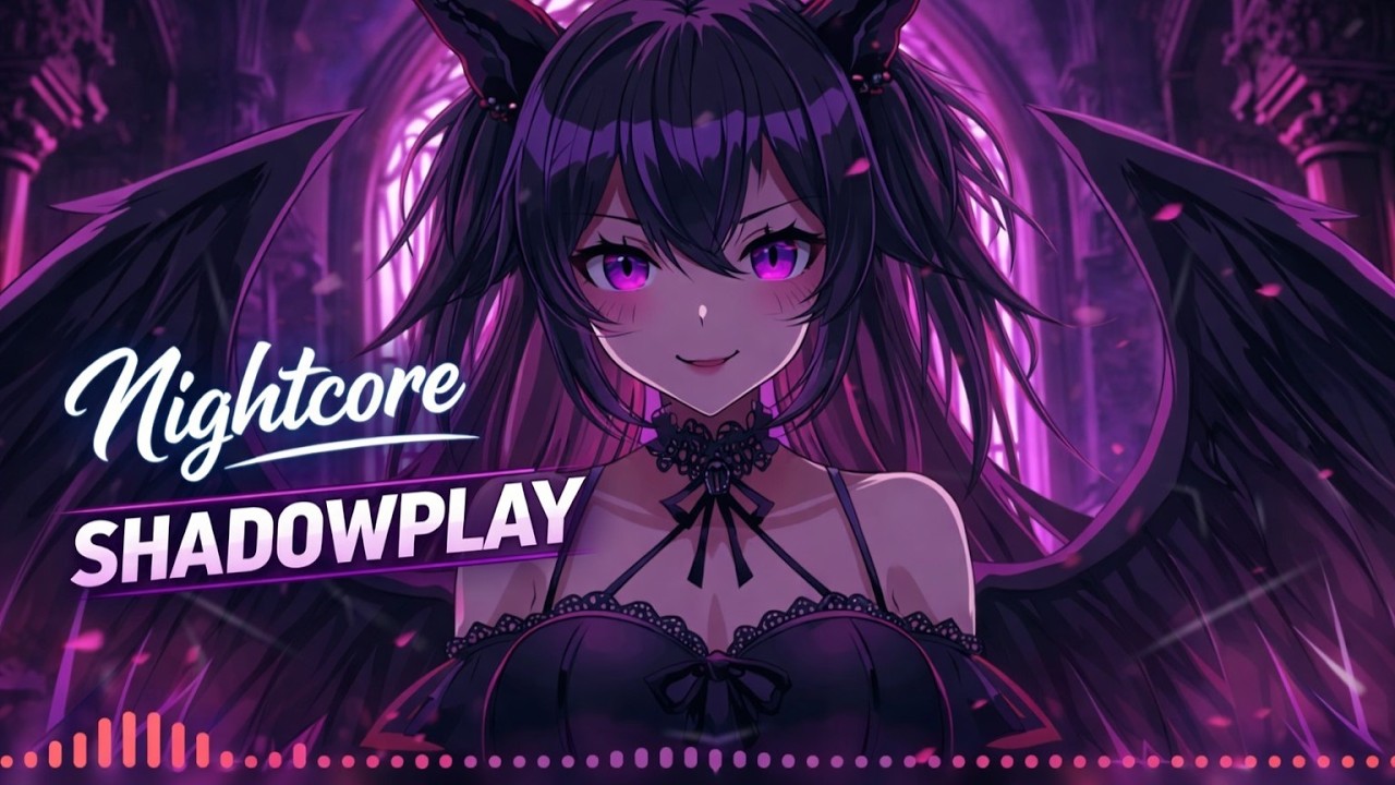 Nightcore  - SHADOWPLAY || Apex Nightcore ||