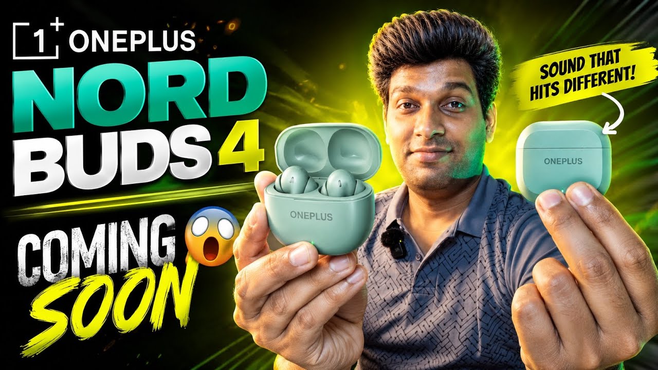 OnePlus Nord Buds 4 😱 Coming Soon! Don't Buy Earbuds Yet 🔥 OnePlus Nord 4 coming up with 52hrs play