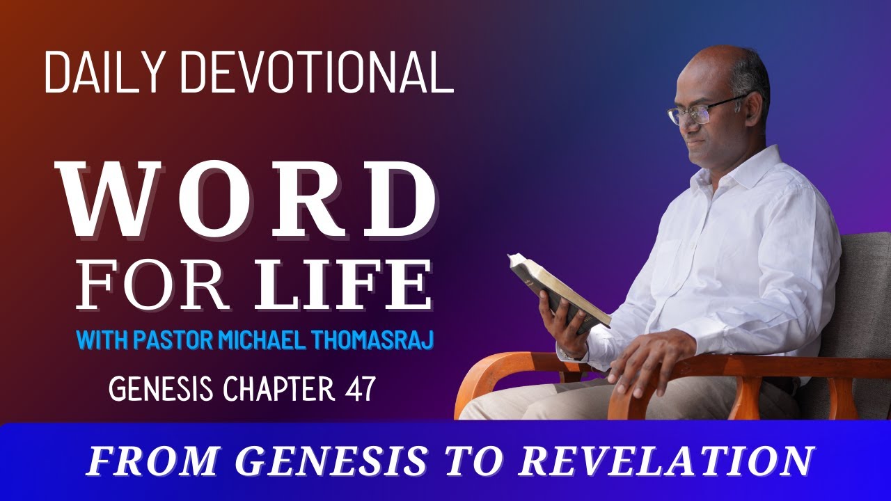 Genesis 47 | Joseph was loyal