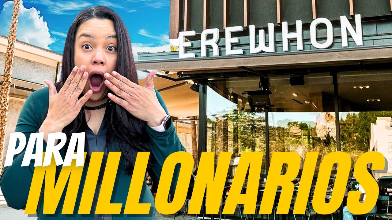 ASI ES el SUPERMERCADO EREWHON el mas CARO del Mundo