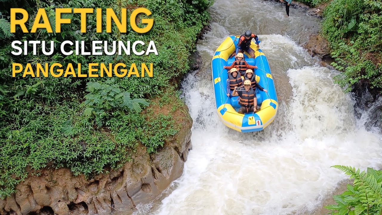 RAFTING SITU CILEUNCA | PANGALENGAN, KAB BANDUNG | SERU ‼️MENEGANGKAN ‼️