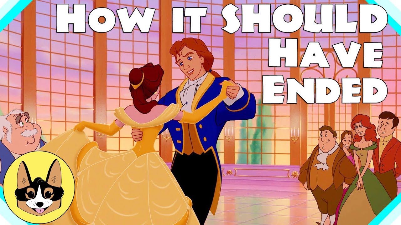 Beauty & the Beast - How It SHOULD Have Ended Differently