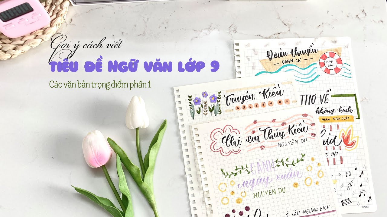 [Trang trí tiêu đề bài học] Gợi ý cách viết tiêu đề Ngữ văn lớp 9 – Các văn bản trọng điểm phần 1