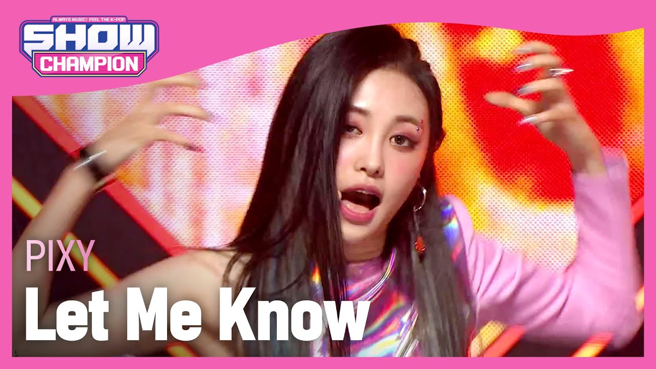 [Show Champion] 픽시 - 렛 미 노우 (PIXY - Let Me Know) l EP.396