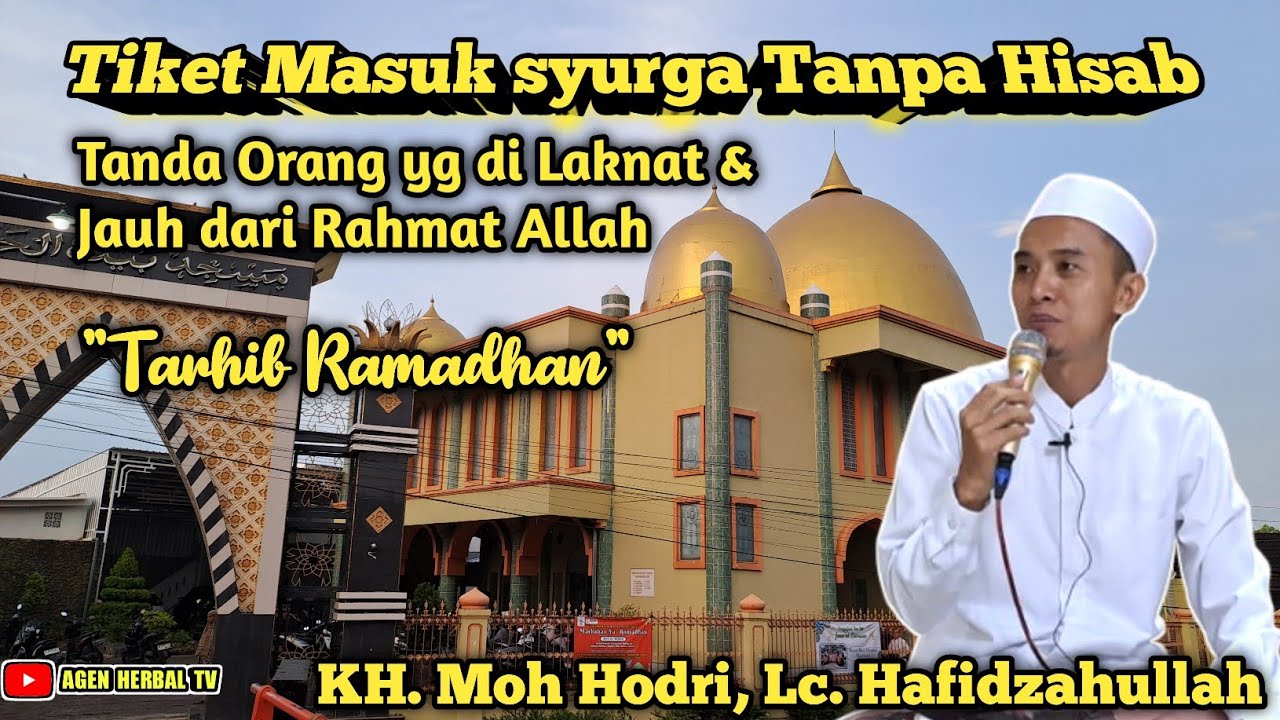 KH Mo Hodri, Lc. Tiket Masuk Syurga Tanpa Hisab. Tarhib Ramadhan Sajadah Fajar Masjid Baitul Hannan 