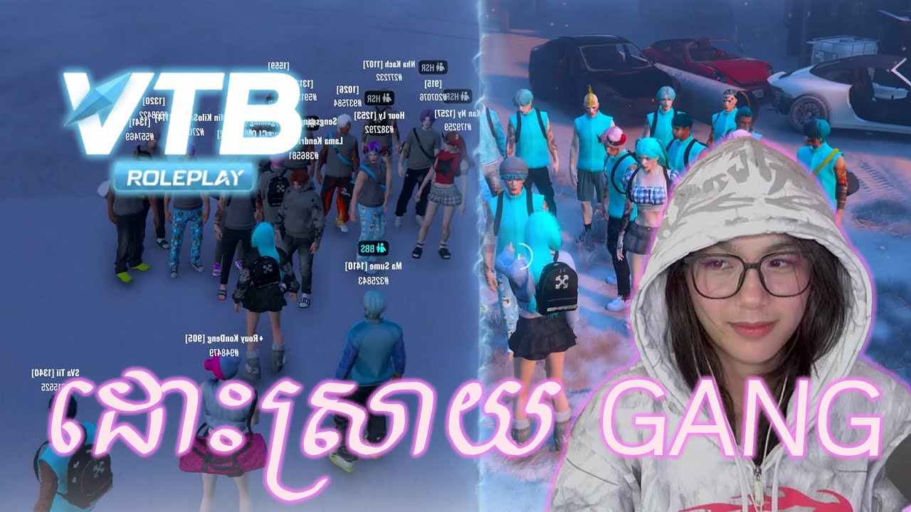 (VTB City #2) ដោះស្រាយGang