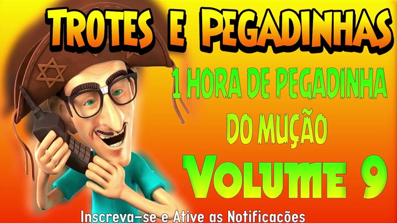 1 Hora de Pegadinhas do Mução   #Volume 9