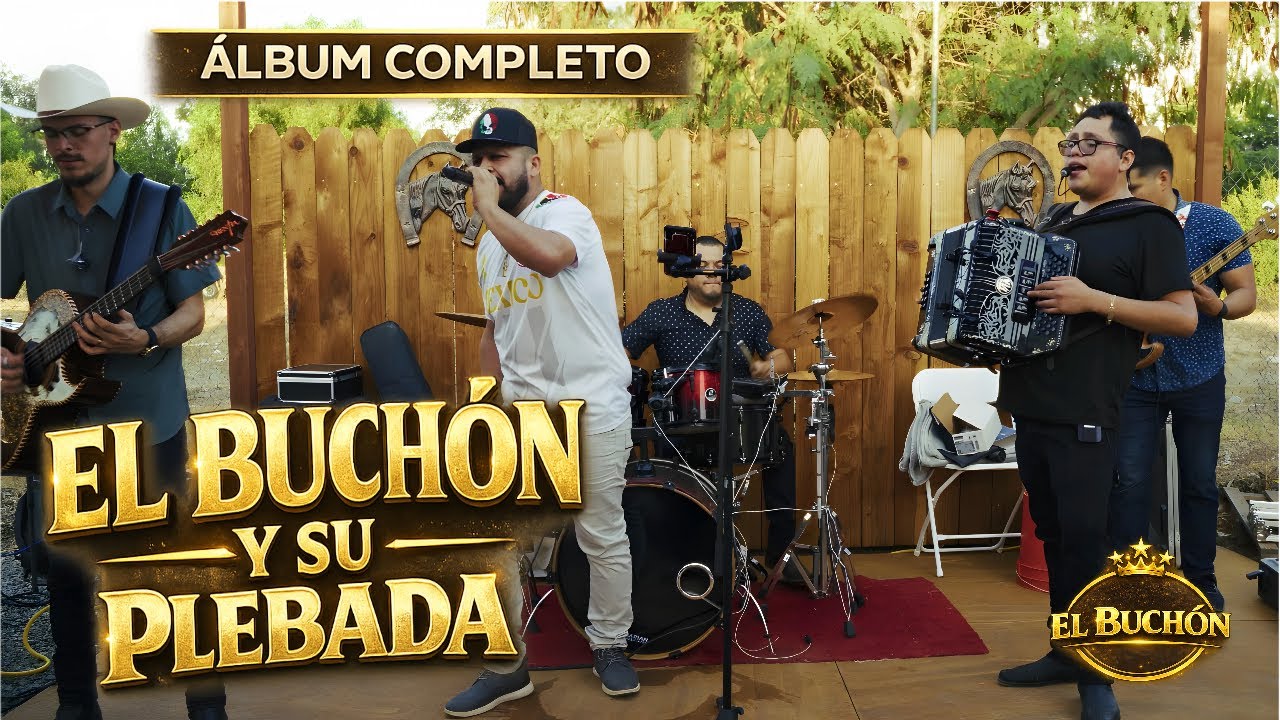 El Buchon Y Su Plebada-En Vivo-Album Completo