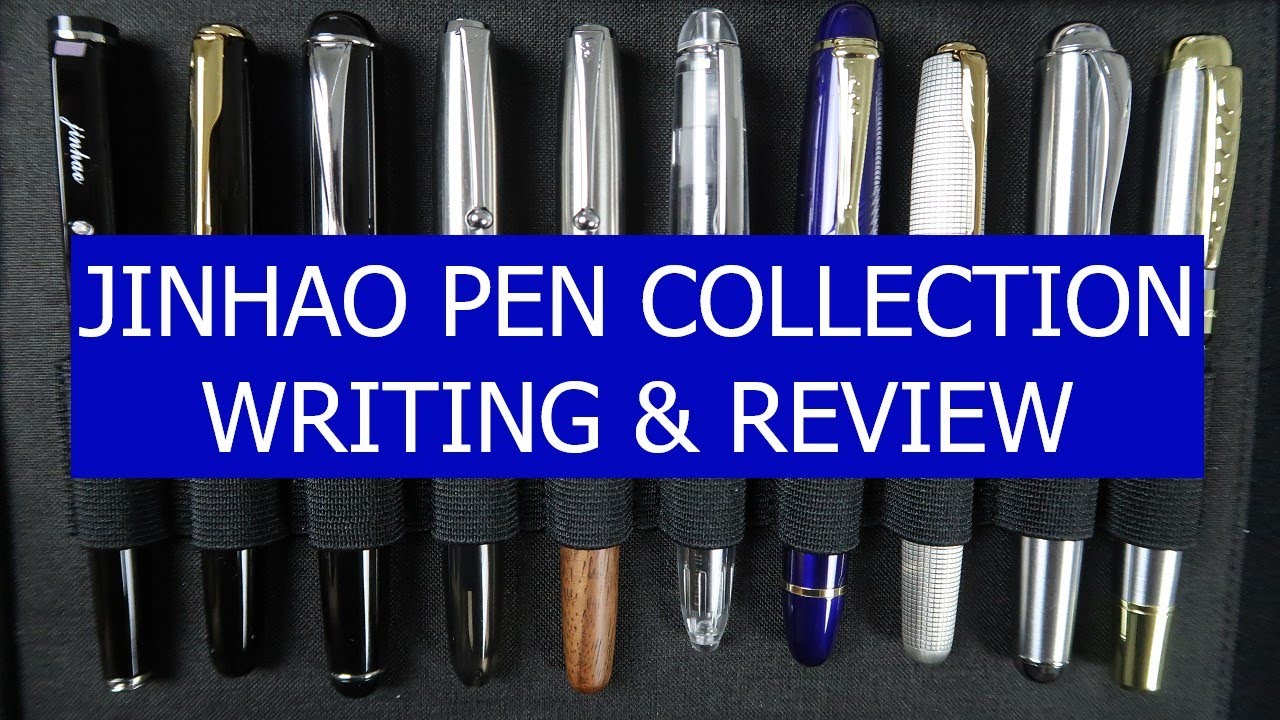 Jinhao Fountain Pen Collection and Writing Samples