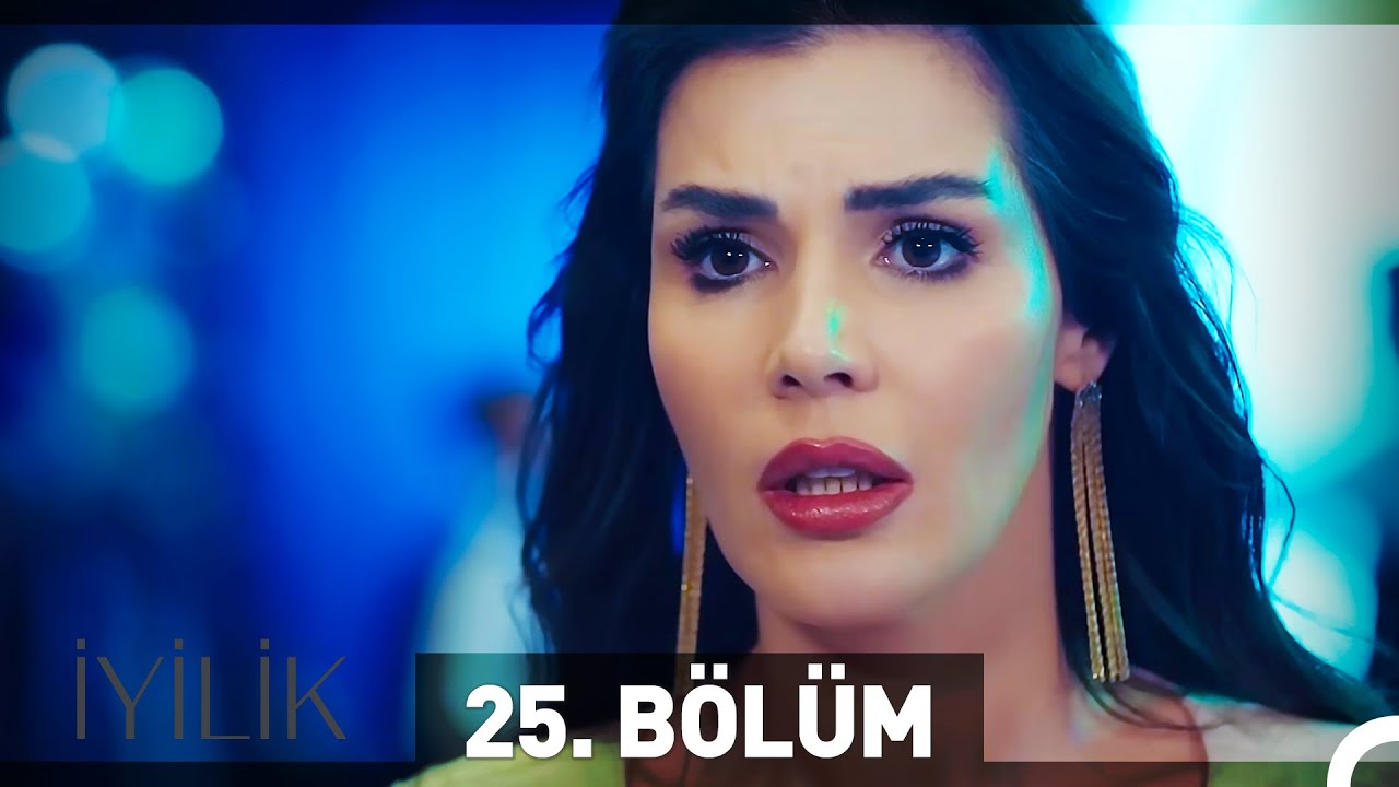 İyilik 25. B&ouml;l&uuml;m