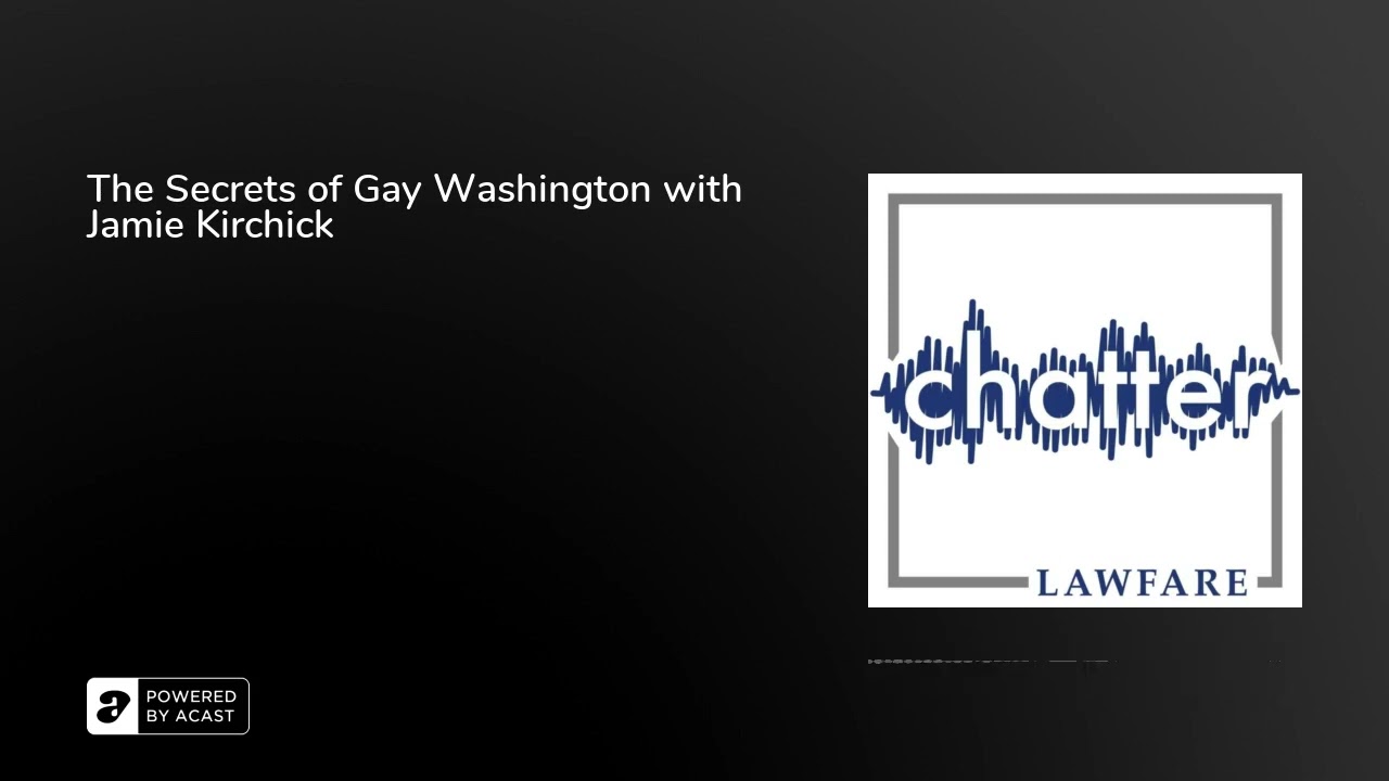 The Secrets of Gay Washington with Jamie Kirchick
