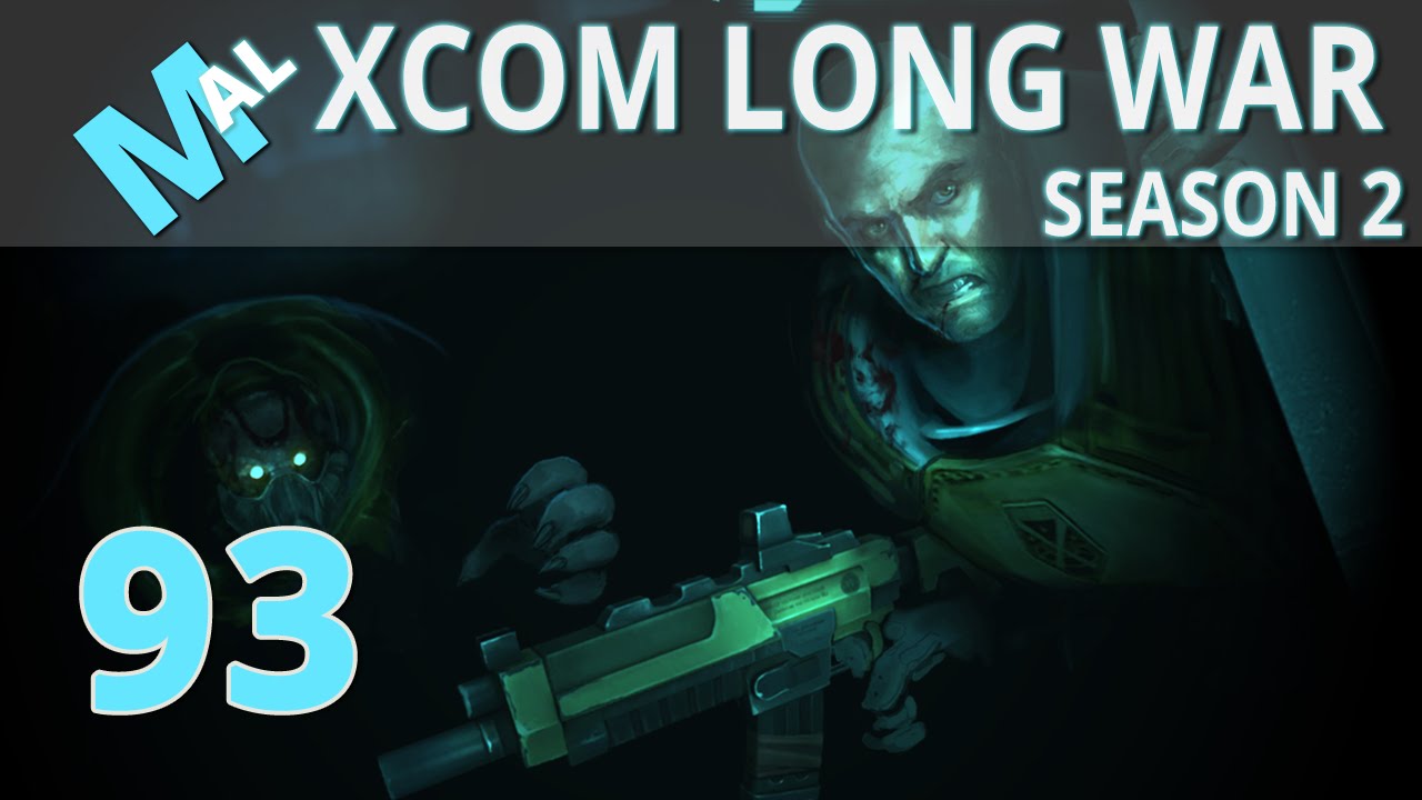 Alien Base Assault [Final Part] XCOM Long War Impossible Let's Play - Part 93