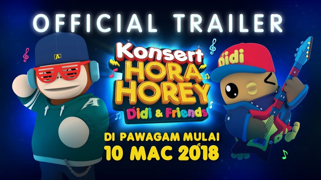 Didi & Friends | Official Trailer Konsert Hora Horey | Di Pawagam Mulai 10 Mac 2018