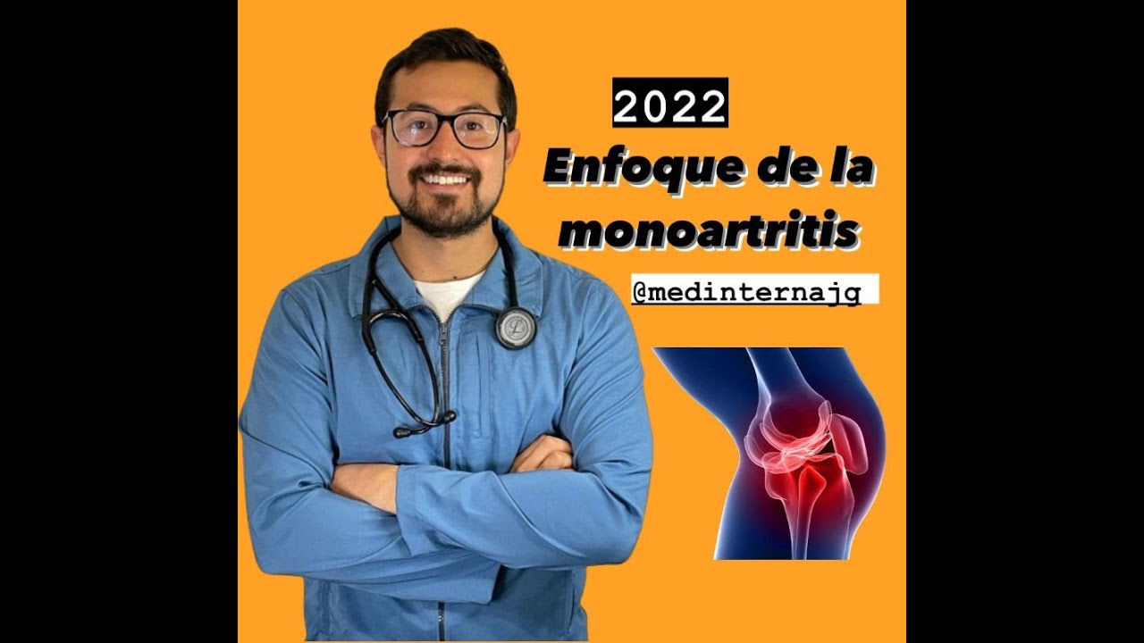 Monoartritis aguda ¿Cómo enfocarla?