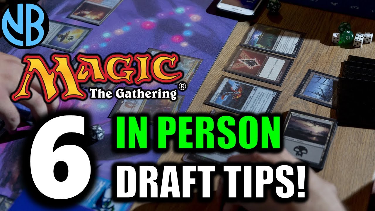 MTG Draft Tips for Playing In Person!!!