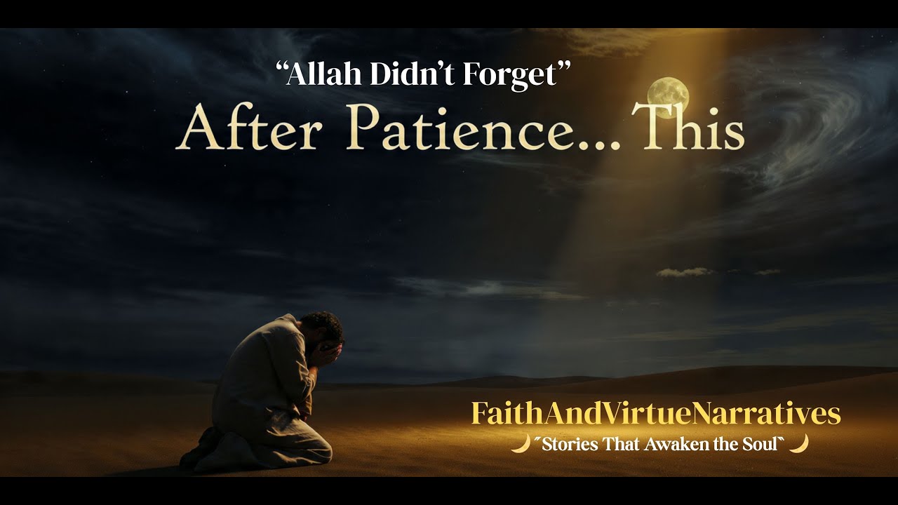 What Allah Gives After Patience Will Shock You