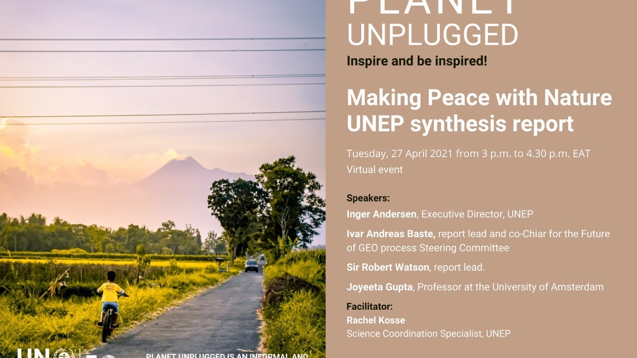 Planet Unplugged: Making Peace with Nature