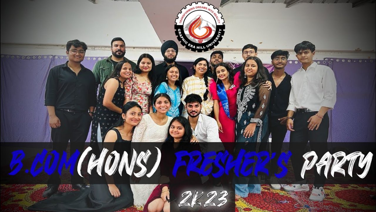 B.COM(HONS) FRESHERS PARTY🎉🔥 | GRAPHIC ERA HILL UNIVERSITY♥️ I TUSHAR RAUTELA✨