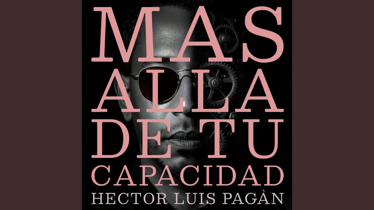 Mas Alla De Tu Capacidad