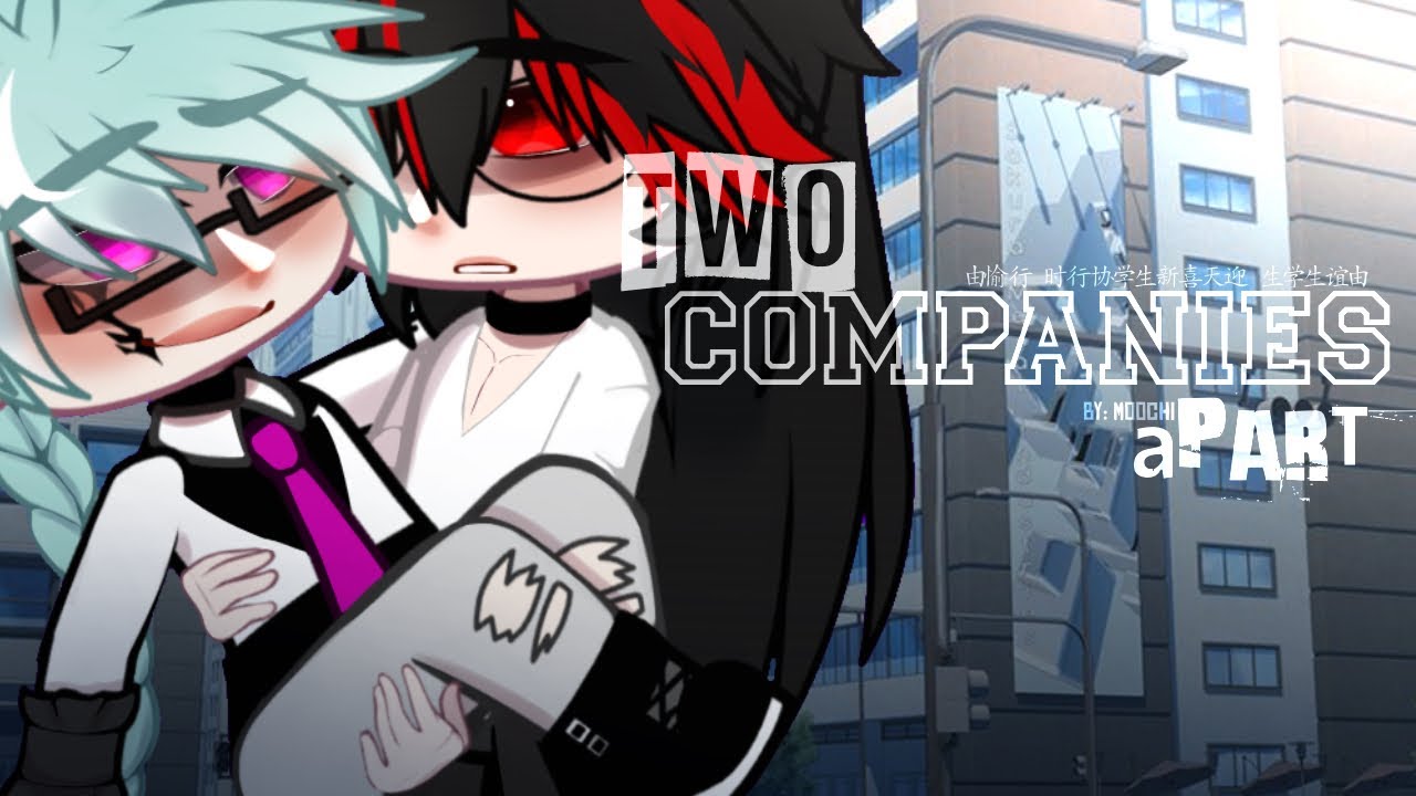 //Two Companies Apart// A very late Valentine special//BL GCMM//Original//