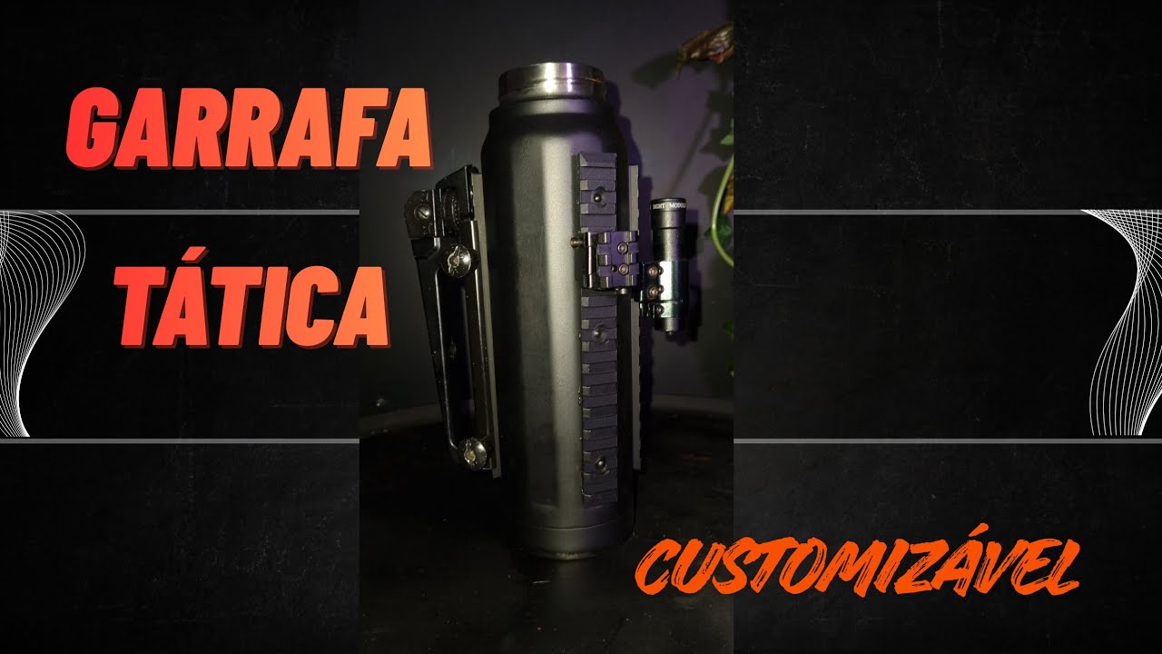 Garrafa Customizada no estilo T&aacute;tico