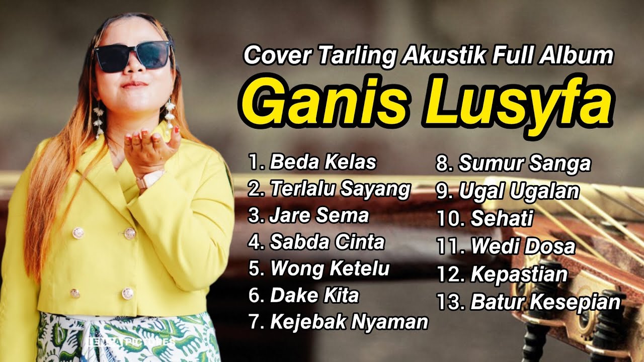 Tarling Akustik Full Album Ganis Lusyfa | Kumpulan Cover Lagu Tarling Akustik | Tarling Cirebonan