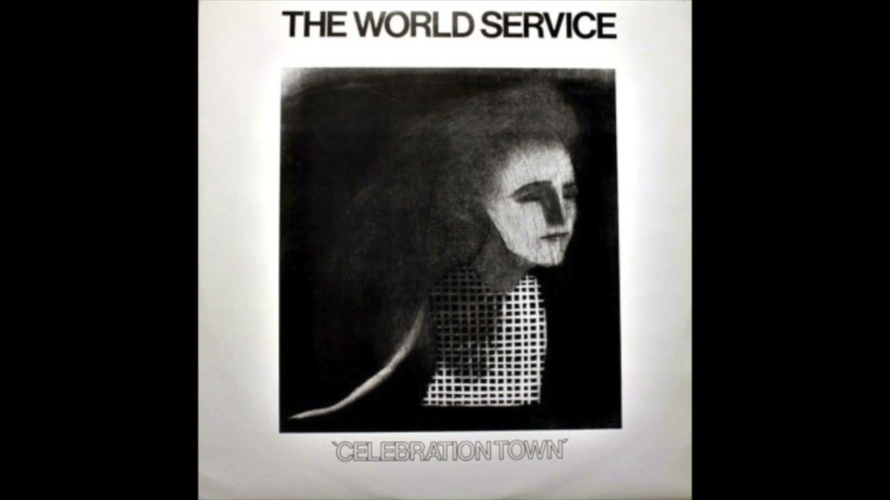The World Service - Celebration Town (1983) Post Punk - UK