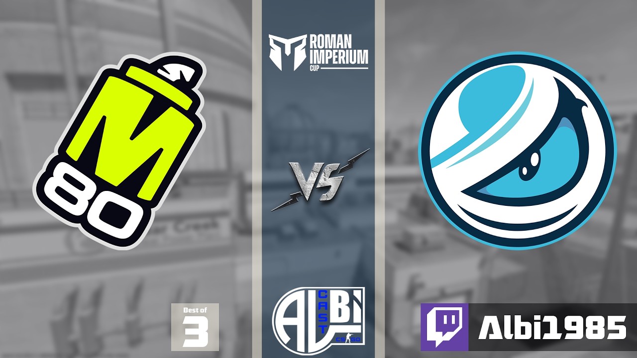 M80 vs Luminosity | Roman Imperium Cup VIII - Playoffs - Finale | Bo3