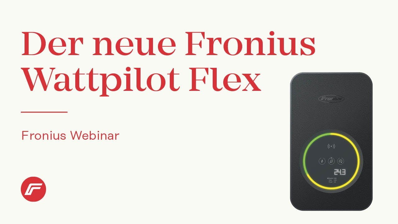 Webinar: Der neue Fronius Wattpilot Flex