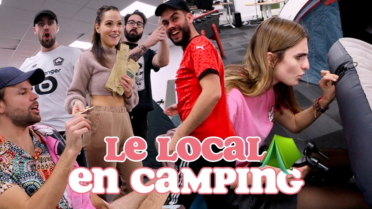 ON INSTALLE UN CAMPING AU LOCAL #1