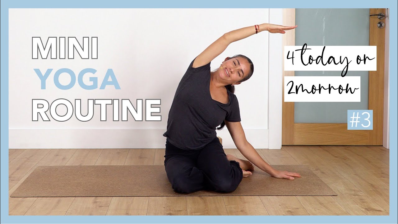 Mini Yoga Routine 4 Today or 2morrow - #3