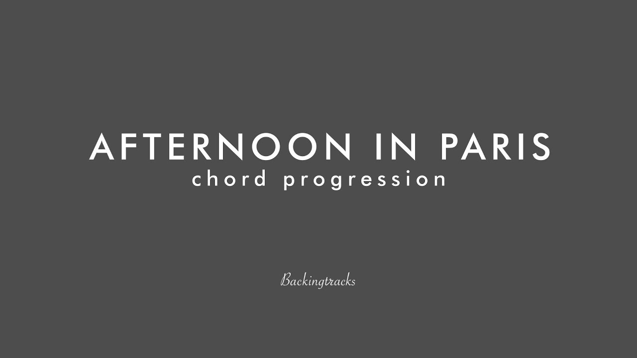 Afternoon In Paris chord progression (no piano) - Jazz Backing Track Play Along The Real Book