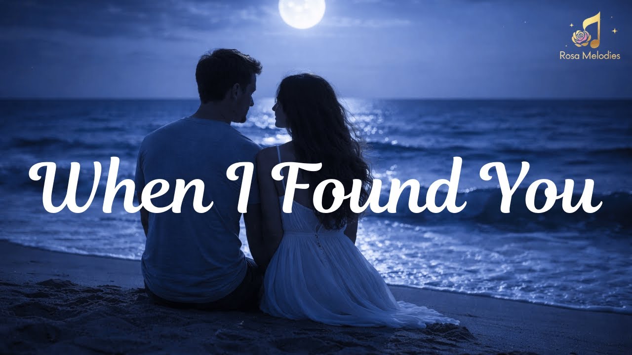 When I Found You | Original Soft Emotional Love Song by Rosa Melodies