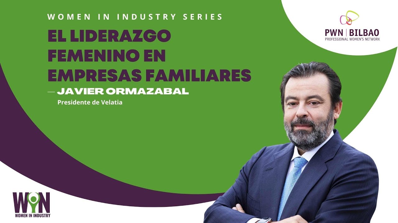 Entrevista Javier Ormazabal EL LIDERAZGO FEMENINO EN LAS EMPRESAS FAMILIARES