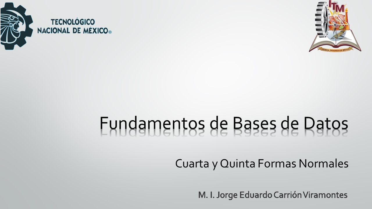 06 4   Cuarta y Quinta Formas Normales