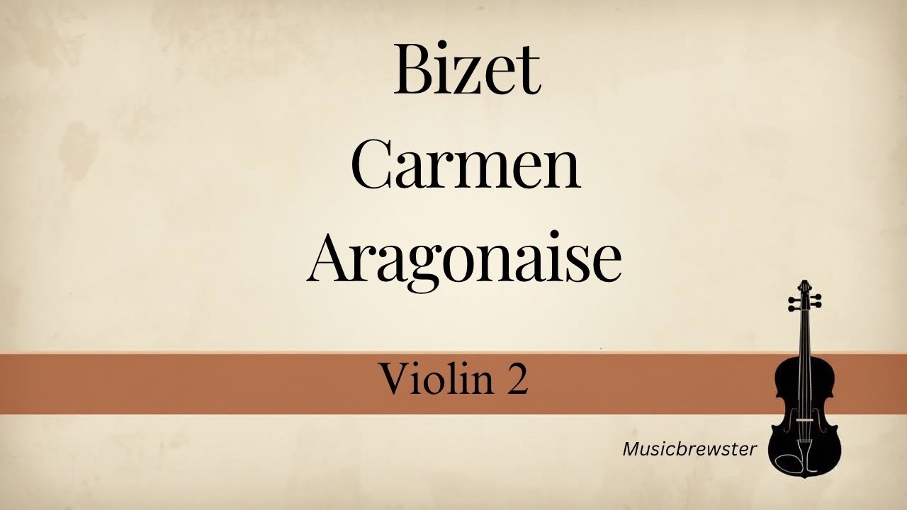 Aragonaise from Carmen | Bizet | violin 2