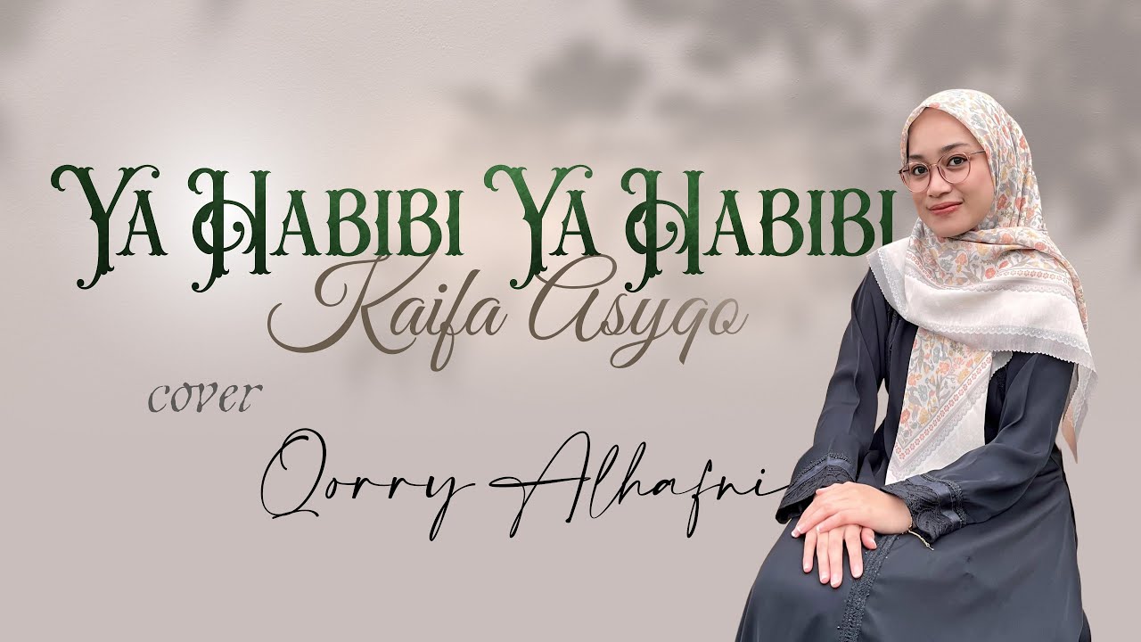 Yaa Habibi Kaifa Asyqo | Qorry Alhafni