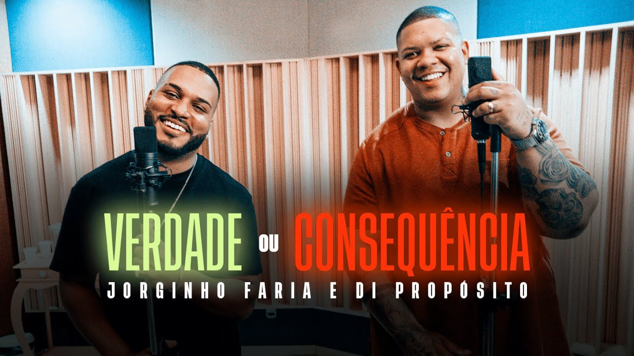 Jorginho Faria - Verdade ou Consequ&ecirc;ncia - Part Di Prop&oacute;sito (Clipe Oficial)