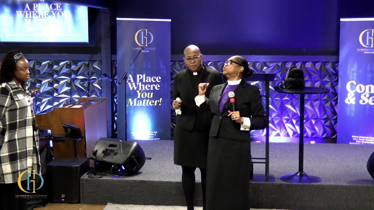 Glorified Deliverance MD: Sunday Morning Worship